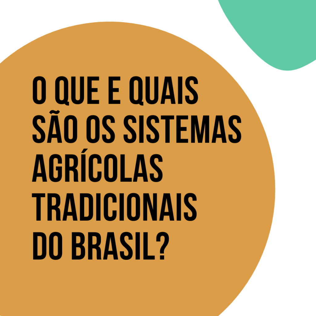 Sistemas Agrícolas Tradicionais do Brasil (Apresentação (169))